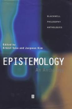 Hardcover Epistemology: An Anthology (Blackwell Philosophy Anthologies) Book