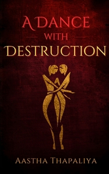 Paperback A Dance With Destruction Book