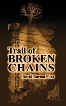 Paperback Trail of Broken Chains Book