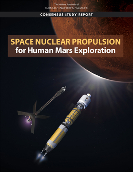 Paperback Space Nuclear Propulsion for Human Mars Exploration Book