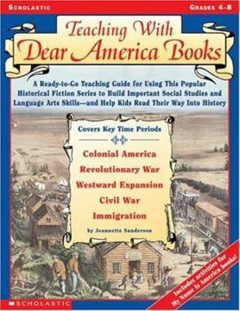 Paperback Teaching with Dear America Books: Grades 4-8 Book