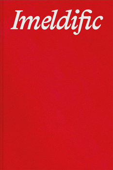 Hardcover Giovanna Silva: Imeldific: Narratives - Relazioni No. 8 Book