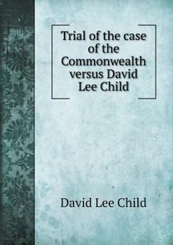 Paperback Trial of the case of the Commonwealth versus David Lee Child Book