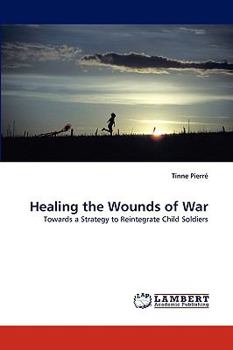 Paperback Healing the Wounds of War Book