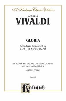 Paperback Gloria: SATB with SATB Soli (Orch.) (Latin, English Language Edition) (Kalmus Edition) (Latin Edition) Book
