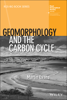 Paperback Geomorphology and the Carbon Cycle Book