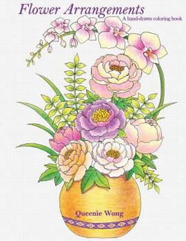 Paperback Flower Arrangements - A hand-drawn coloring book