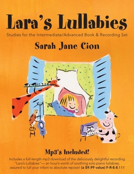 Paperback Lara's Lullabies: Studies for the Intermediate/Advanced Book & Recording Set Book