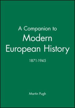 Paperback A Companion to Modern European History: 1871-1945 Book