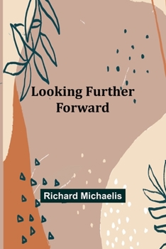 Paperback Looking Further Forward Book