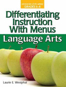 Paperback Differentiating Instruction with Menus: Language Arts (Grades 6-8) Book