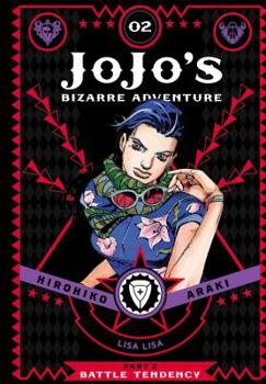 Hardcover Jojo's Bizarre Adventure: Part 2--Battle Tendency, Vol. 2 Book