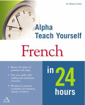 Paperback Alpha Teach Yourself French in 24 Hours Book