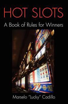 Paperback Hot Slots: A Book of Rules for Winners Book