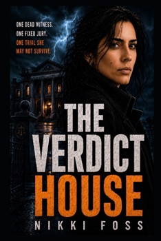 THE VERDICT HOUSE: A Dani Reyes Legal Thriller (The Verdict Ledger Series)