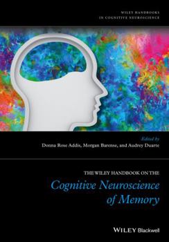 Hardcover The Wiley Handbook on the Cognitive Neuroscience of Memory Book