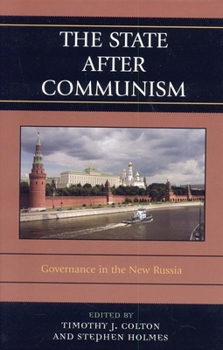 Paperback The State After Communism: Governance in the New Russia Book
