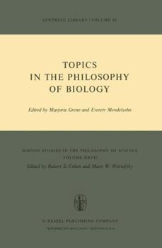 Topics in the Philosophy of Biology