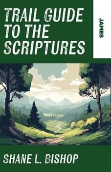Paperback Trail Guide to the Scriptures: James Book