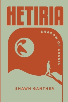 Paperback Hetiria: Shadow of Cranis Book