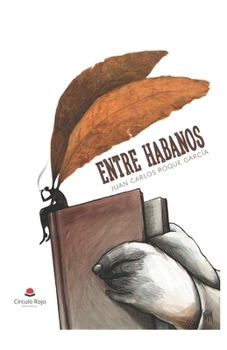 Paperback Entre habanos [Spanish] Book