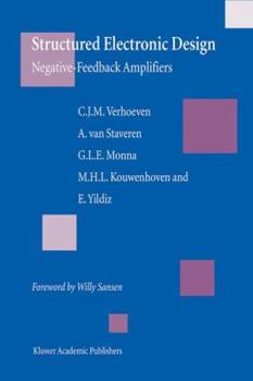 Hardcover Structured Electronic Design: Negative-Feedback Amplifiers Book