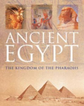 Hardcover Kingdom of the Pharaohs (Ancient Egypt) Book