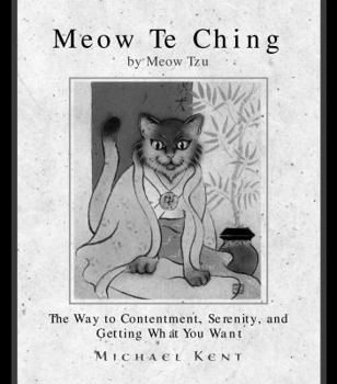 Hardcover Meow Te Ching by Meow Tzu Book