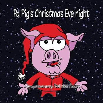 Paperback Pa Pig's Christmas Eve night Book