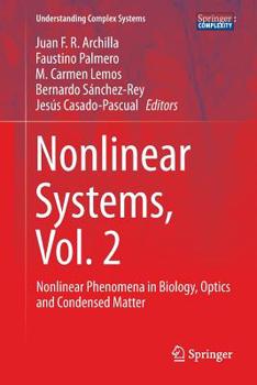 Paperback Nonlinear Systems, Vol. 2: Nonlinear Phenomena in Biology, Optics and Condensed Matter Book