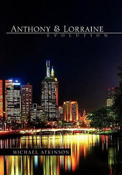 Hardcover Anthony & Lorraine - Evolution Book