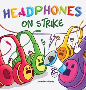 Hardcover Headphones On Strike: A Rhyming Children's Book