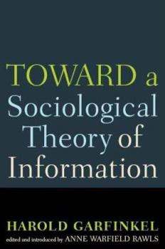 Paperback Toward A Sociological Theory of Information Book