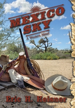 Hardcover Mexico Sky: a western novel Book