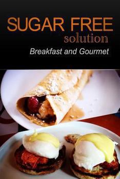 Paperback Sugar-Free Solution - Breakfast and Gourmet Book
