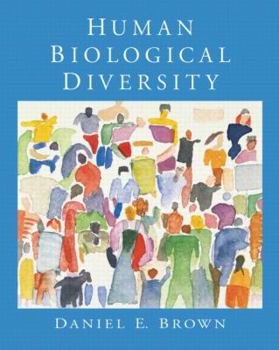 Paperback Human Biological Diversity: An Introduction Into Human Biology Book