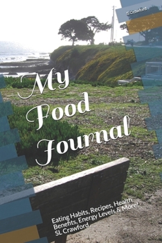 My Daily Food Journal: Take food consumption
