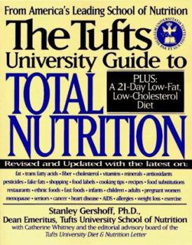 Paperback The Tufts University Guide to Total Nutrition: Second Edition Book