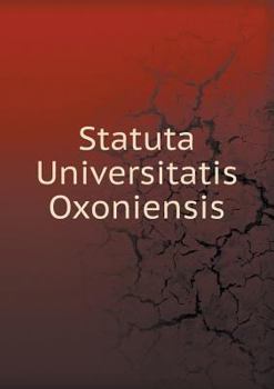 Paperback Statuta Universitatis Oxoniensis [Latin] Book