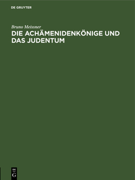 Hardcover Die Achämenidenkönige Und Das Judentum [German] Book