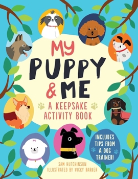 Paperback My Puppy and Me: A Keepsake Activity Book