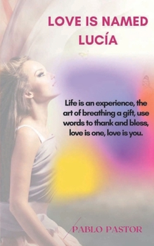 Paperback Love Is Named Lucía Book