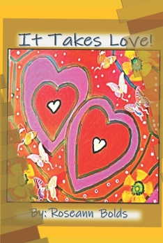 Paperback It Takes Love! Book