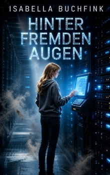 Hinter fremden Augen (German Edition)
