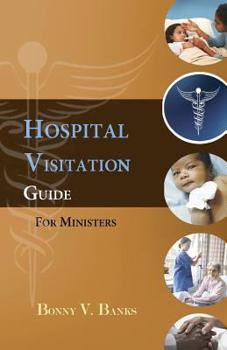 Paperback Hospital Visitation Guide For Ministers Book