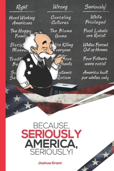 Paperback Because, Seriously America, Seriously! Book