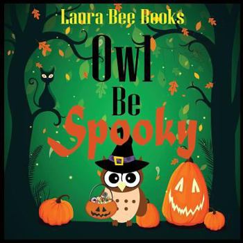 Paperback Owl Be Spooky Book