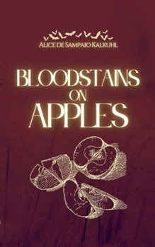 Bloodstains on Apples (Dreams about Vampires)