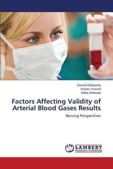 Paperback Factors Affecting Validity of Arterial Blood Gases Results Book