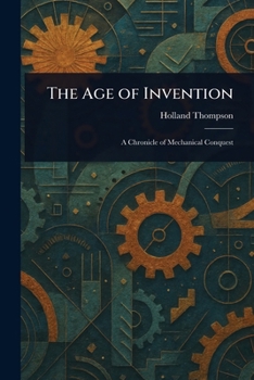 Paperback The Age of Invention Book